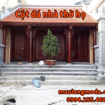 Những mẫu cột đá nhà thờ họ đẹp nhất Việt Nam