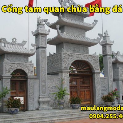 Cổng tam quan - Xây dựng cổng tam quan chùa bằng đá đẹp nhất 2019